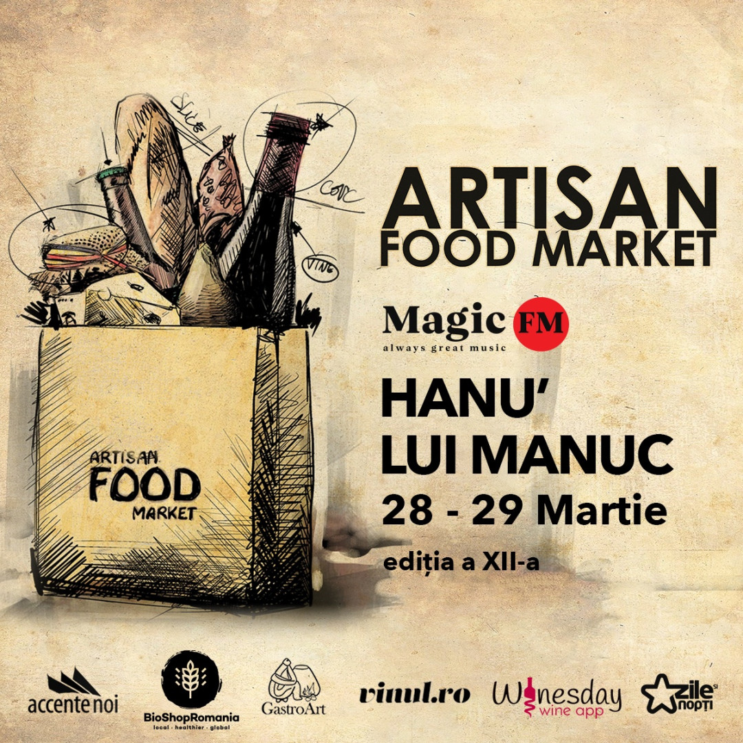 Artisan Food Market, în weekend la Hanul lui Manuc