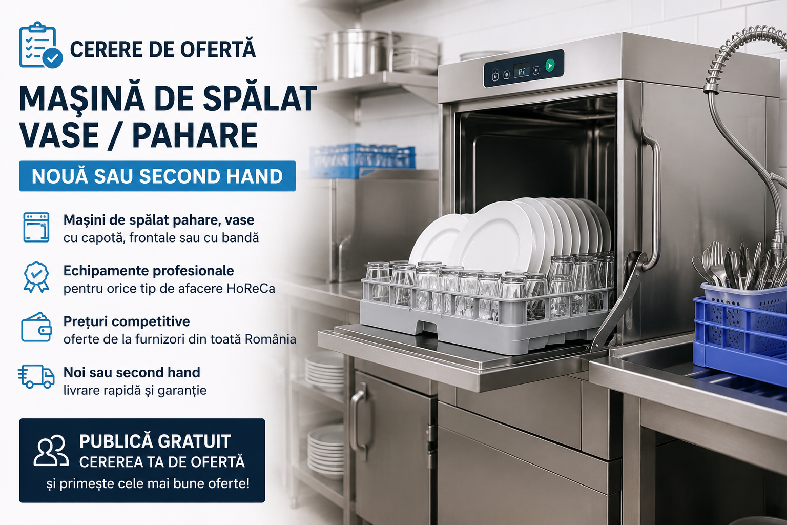 Masina de spalat vase si pahare profesionala noua sau second hand - Cerere de oferta HoReCa