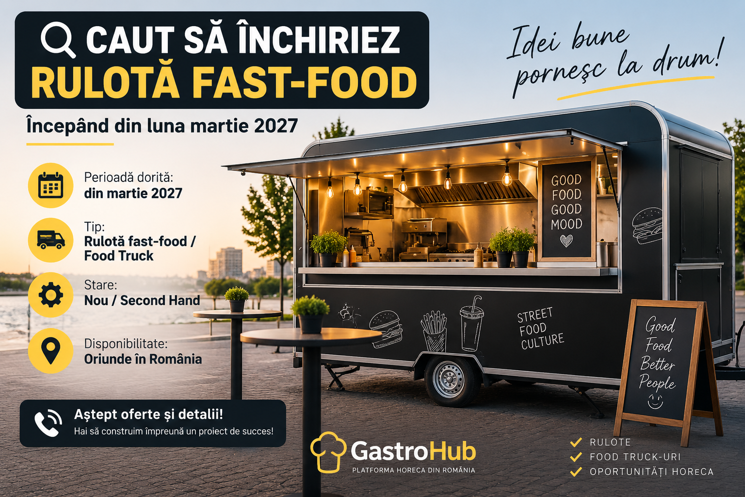 Caut să închiriez rulotă Fast-Food / Food Truck din martie 2027